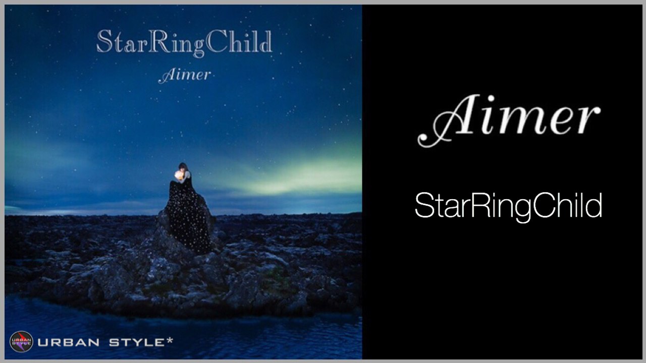 Aimer【LIVE】/ StarRingChild