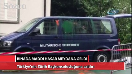 Türkiye'nin Zürih Başkonsolosluğuna saldırı