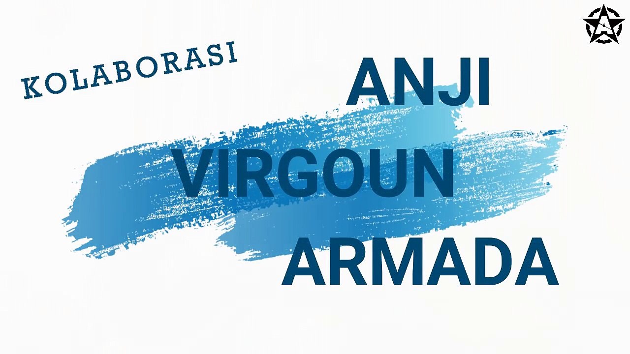 BARU! Kolaborasi Anji, Virgoun, dan Armada - Asal Kau Bahagia, Dia, Surat Cinta Untuk Starla