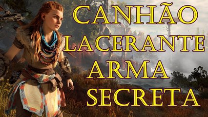 Horizon Zero Dawn - Como conseguir o Canhão Lacerante