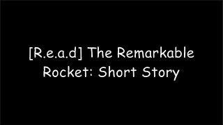 [B.O.O.K] The Remarkable Rocket: Short Story by Oscar Wilde W.O.R.D