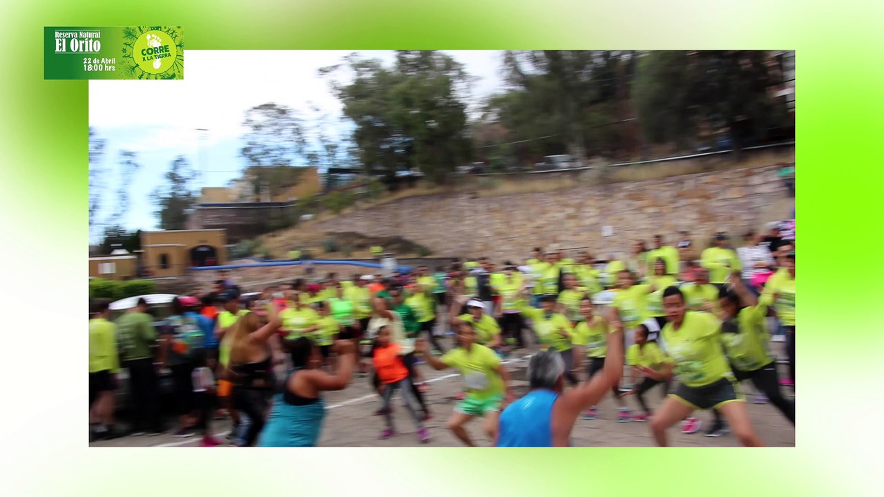 2da Carrera Corre Por La Tierra
