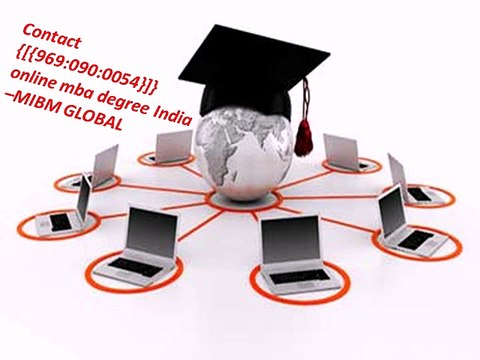 Contact {[{9690900054}]} online mba degree India –MIBM GLOBAL
