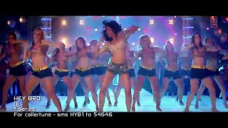 'DJ' Video Song   Hey Bro   Sunidhi Chauhan, Feat. Ali Zafar   Ganesh Acharya (360p)