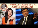 Twinkle Khanna takes dig at Arnab Goswami over promoting his Republic channel | Oneindia News