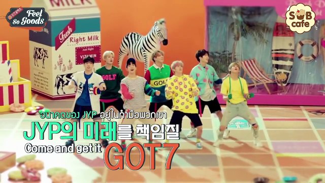 [ซับไทย] IDOLIC TV - Feel So Goods GOT7 Ep.01