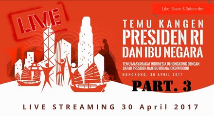 FULL LIVE : Temu Kangen Jokowi Bersama Warga Indonesia di Hong Kong 2017 - Part 3
