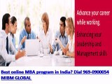 Best online MBA program in India Dial 969-090-0054 MIBM GLOBAL