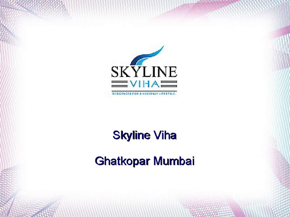 Skyline Viha – Residential Apartments Ghatkopar Mumbai