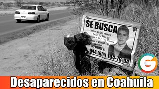 Desaparecidos en Coahuila