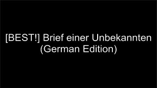 [D.o.w.n.l.o.a.d] Brief einer Unbekannten (German Edition) by Stefan Zweig [D.O.C]