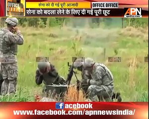 Indian Army set free to take revenge from Pakistan