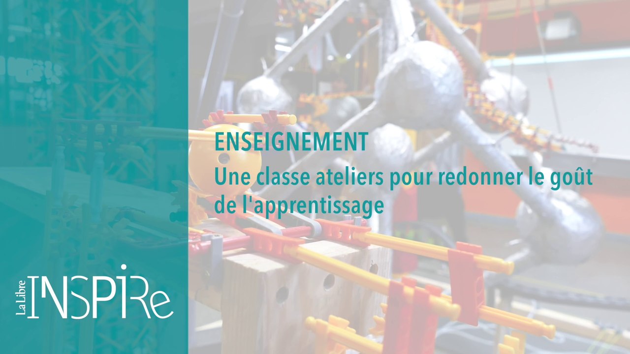 Une classe ateliers pour redonner le goût de l'apprentissage - Inspire