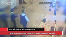 Beyoğlu’da yaşanan silahlı kavga kamerada