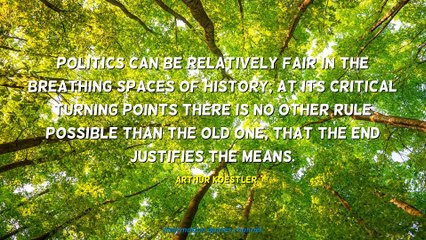 Arthur Koestler Quotes