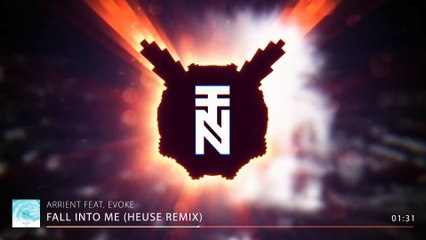 Arrient - Fall Into Me Ft. Evoke (Heuse Remix)