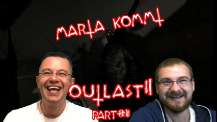 OUTLAST 2 Let's Play - MARTA kommt - [Deutsch] #8