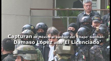 Capturan en México a "El Licenciado" sucesor del "Chapo" Guzmán