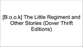 [F.r.e.e] The Little Regiment and Other Stories (Dover Thrift Editions) by Stephen Crane E.P.U.B