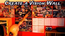 Create A Vision Board Wall that you can Wake Up To Every Morning!