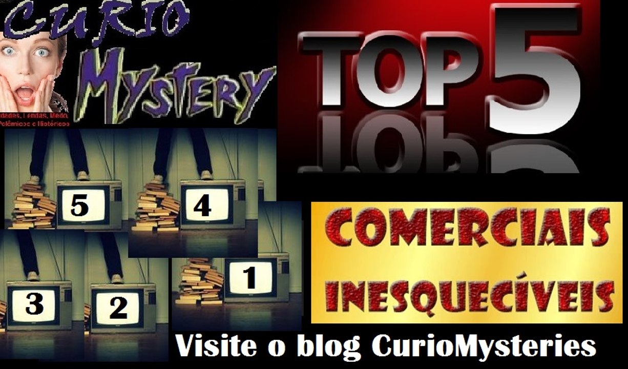 Top5  #4 - Comerciais Brasileiros Inesquecíveis