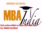 Dial online mba in India 969-090-0054 for MIBM GLOBAL