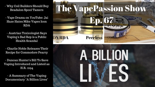 Vape Vlog! The VapePassion Show Episode 67