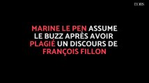 Marine Le Pen assume le plagiat d'un discours de François Fillon