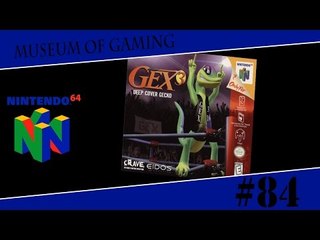 Museum of Gaming 84 - Gex 3 - Deep Cover Gecko