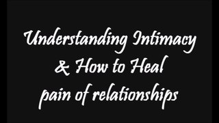 Understanding Intimacy full conversation with my client .