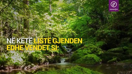 National Geographic Brezovica e Butrinti ndër 10 vende që meritojnë më shumë vizitorë