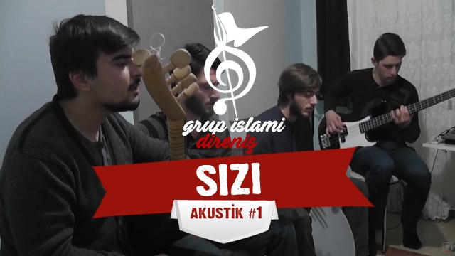 Grup İslami Direniş - Sızı - Akustik #1