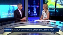 CLEARCUT | Fallout of financial crisis still being felt   | Tuesday, May 2nd 2017