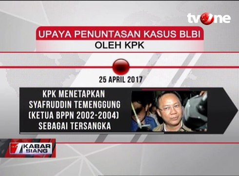 Upaya Penuntasan Kasus BLBI Oleh KPK