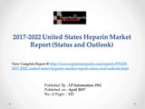 Heparin Market 2017 Global Company Profiles, Manufacturing Base, Sales Area and Competitor