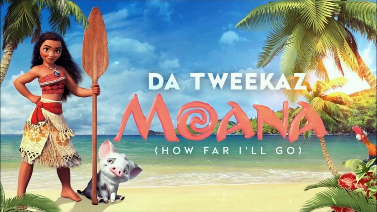 Da Tweekaz - Moana (How Far I'll Go) (Free Rele...