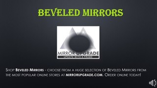 Beveled Mirrors