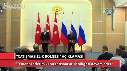 Erdoğan’dan “çatışmasızlık bölgesi” açıklaması