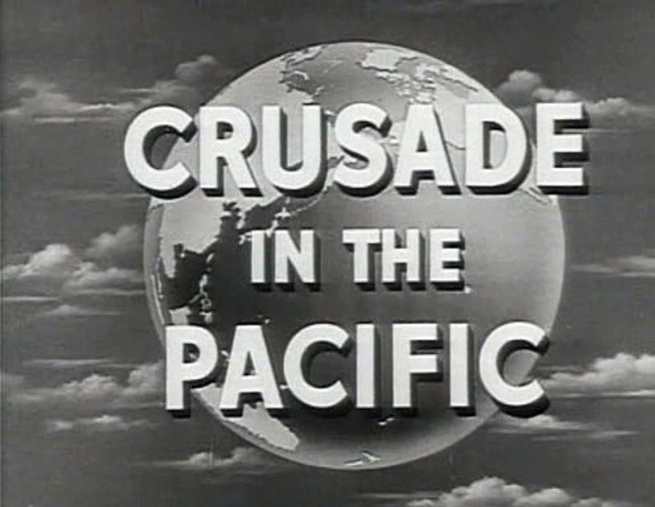 Crusade In The Pacific 1951 02 @ Crusade In The Pacific [Part-4]