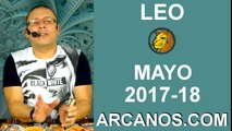 LEO MAYO 2017-30 Abr al 06 May 2017-Amor Solteros Parejas Dinero Trabajo-ARCANOS.COM