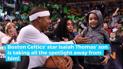 Isaiah Thomas’ adorable son is stealing all the spotlight