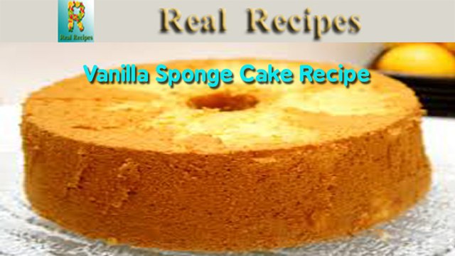 Vanilla Sponge Cake Real Recipes Easy Sponge Cake Happy Birthday Cake How to make Sponge Cake