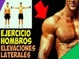 Ejercicio Para Hombros Anchos Elevaciones De Los Deltoides laterales con mancuernas Ganar Musculos