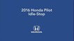 2016 Honda Pilot Idle-Stop-u4tDIipXRdA