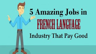 How French Language Translation Helps to Find Suitable Job?