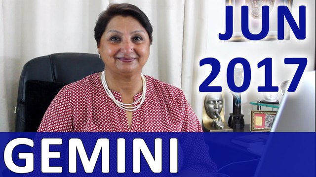 Gemini June 2017 Astrology Predictions : Finance Is The Headline - Investments, Wealth Attract You