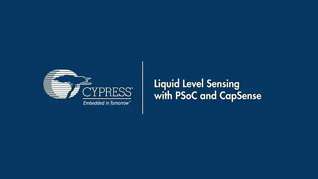 Cypress: Liquid Level Sensing with PSoC and CapSense