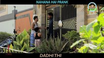 Nahana Hai Prank - Funny Prank By Rizwan Khan & Ahmed Khan - p4 pakao - Dailymotion