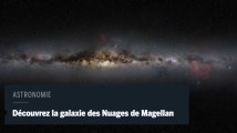 Astronomie : découvrez des images les plus précises de la galaxie des Nuages de Magellan
