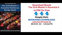The Grill Master-s Essential Barbecue Recipe Book_ Includes 25 Professional BBQ Recipes